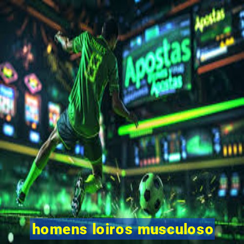 homens loiros musculoso